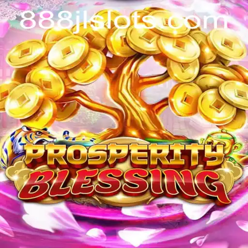 Exploring the Enchanting World of ProsperityBlessing: A Deep Dive into 888JL