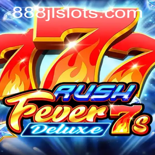Dive into the Exhilarating World of RushFever7sDeluxe with 888JL